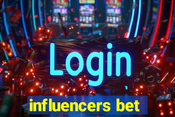 influencers bet